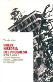 Cover of: Breve Historia Del Progreso/ Brief History of Progress by Ronald Wright