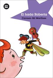 Cover of: El hada Roberta (Jovenes lectores) by Carmen Gil Martinez