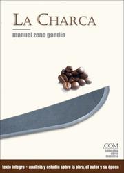 Cover of: La charca (Coleccion obras maestras) by Manuel Zeno Gandia