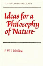 Cover of: Ideas for a philosophy of nature as introduction to the study of this science, 1797 by Friedrich Wilhelm Joseph von Schelling