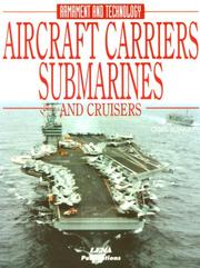 Aircraft Carriers, Submarines & Cruisers (Armament & Technology Series) by Camil Busquets