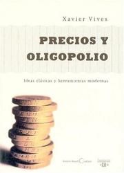 Cover of: Precios y Oligopolio
