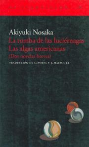 Cover of: La tumba de las luciernagas--Las algas americanas by Nosaka, Akiyuki