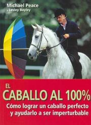 Cover of: El Caballo Al 100% by Lesley Bayley