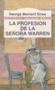 Cover of: La Profesion de La Senora Warren by George Bernard Shaw