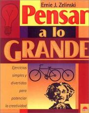 Cover of: Pensar a lo grande by Ernie J. Zelinski