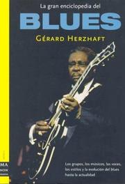 Cover of: Blues Gran Enciclopedia Del (Ma Non Troppomusica) by Herzhaft Gerard