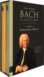 Cover of: Bach Musico Sabio, Obra Completa