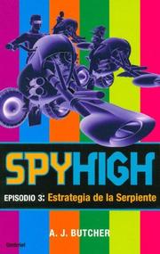 Cover of: Spyhigh Episodio 3: Estrategia de La Serpiente