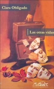 Cover of: Las Otras Vidas/ The Other Lives by Clara Obligado