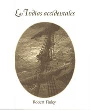 Cover of: Las Indias accidentales by Robert Finley