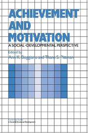 Cover of: Achievement and motivation: a social-developmental perspective