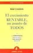 Cover of: El Crecimiento Rentable: Un Asunto de Todos