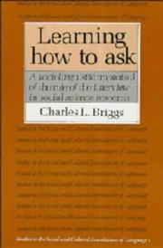 Cover of: Learning how to ask by Charles L. Briggs