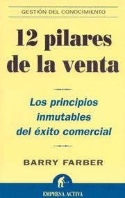Cover of: 12 Pilares de la Venta: Los Principios Inmutables del Exito Comercial
