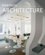Cover of: Interiors Architecture: The Most Innovative Projects of the Year