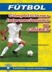 Cover of: futbol competiciones internacionales