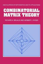 Cover of: Combinatorial matrix theory