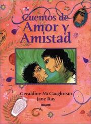 Cover of: Cuentos de amor y amistad by Geraldine McCaughrean, Geraldine McCaughrean, Jane Ray