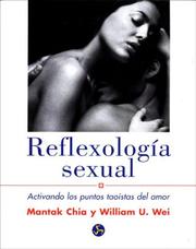 Cover of: Reflexologia Sexual (edicion rustica) by Mantak Chia