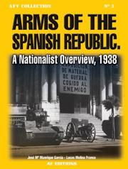 Cover of: ARMS OF THE SPANISH REPUBLIC: A Nationalist Overview, 1938 (Afv Collection)