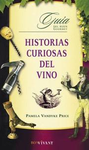 Cover of: Historias Curiosas Del Vino (Bon Vivant)