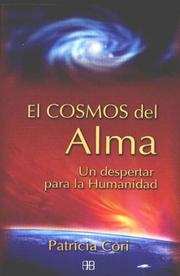 Cover of: El Cosmos Del Alma/ the Cosmo of the Soul: Un Despertar Para La Humanidad (Deporte Y Artes Marciales)