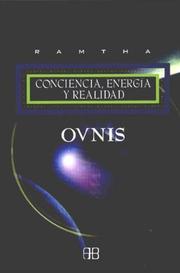 Cover of: Ovnis. Conciencia, Energia Y Realidad by Ramtha