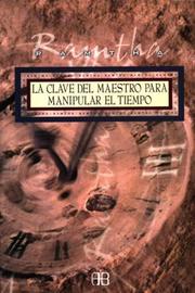 Cover of: La Clave Del Maestro Para Manipular El Tiempo/ the Teacher's Key to Manipulating Time (Sin Limites)