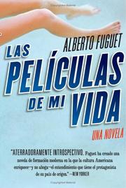 Cover of: Peliculas de Mi Vida, Las: Una Novela