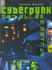 Cover of: Cyberpunk Mas Alla de Matrix by Hector Gonzalez Lopez, Horacio Moreno