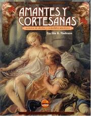 Cover of: Amantes y Cortesanas: Secretos de Alcoba y Escandalos Amorosos (Coleccion Universos Alternativos)