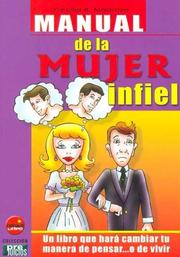 Manual de La Mujer Infiel by Cecilia B. Madrazo