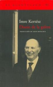Cover of: Diario de La Galera by Imre Kertész