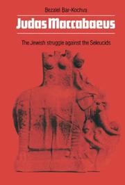 Cover of: Judas Maccabaeus by Bezalel Bar-Kochva