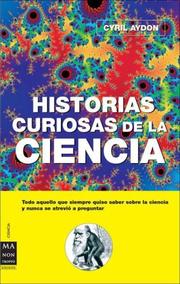 Historias Curiosas De La Ciencia/ Curious Science Stories (Alternativas -Salud Natural) by Cyril Aydon