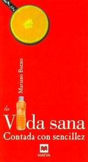 Cover of: La Vida Sana Contada Con Sencillez (Contado Con Sencillez)