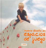 Cover of: Nuevo Diseno En Espacios De Juego (Artes Visuales) by Carles Broto