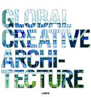 Cover of: Global Creative Architecture
