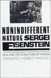 Cover of: Nonindifferent nature by Sergei Eisenstein