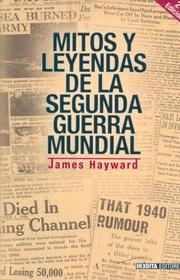 Cover of: Mitos y Leyendas de La Sagunda Guerra Mundial