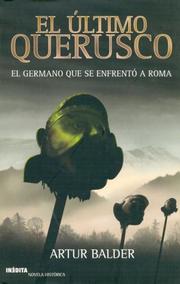 Cover of: El Ultimo Querusco: Tretralogia De Teotoburgo