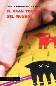 Cover of: El gran teatro del mundo (Extasis / Ecstasy) by Pedro Calderón de la Barca