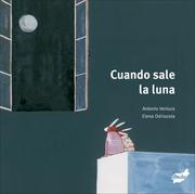 Cover of: Cuando sale la luna by Antonio Ventura