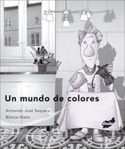 Cover of: Un mundo de colores (Trampantojo) by Armando Jose Sequera