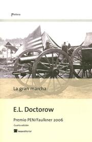 Cover of: La Gran Marcha/ The March by E. L. Doctorow, Carlos (RTL) Milla