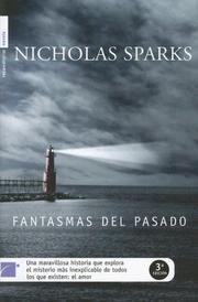 Cover of: Los Fantasmas Del Pasado/ True Believer (Rocaeditorial Novela) by Nicholas Sparks, Nicholas Sparks