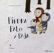 Cover of: Piedra, Palo Y Paja/ Stone, Stick and Straw