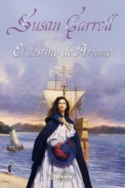 Cover of: El destino de Ariane by Susan Carroll