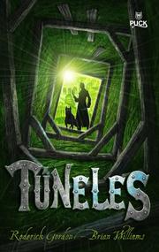 Cover of: TUNELES by Roderick Gordon, Brian Williams